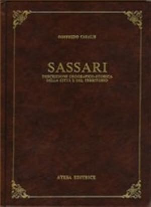 Bild des Verkufers fr Sassari. Descrizione geografico-storica della citt e del territorio. zum Verkauf von FIRENZELIBRI SRL