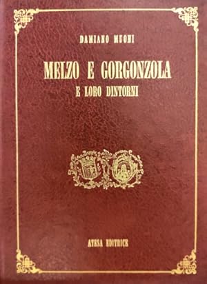 Immagine del venditore per Melzo e Gorgonzola e loro dintorni. Studi storici con documenti e note. venduto da FIRENZELIBRI SRL