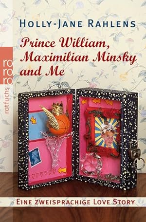 Bild des Verkufers fr Prince William, Maximilian Minsky and Me. Eine zweisprachige Love Story. zum Verkauf von Versandantiquariat Felix Mcke
