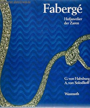 Seller image for Faberg. Hofjuwelier der Zaren. for sale by Antiquariat-Plate