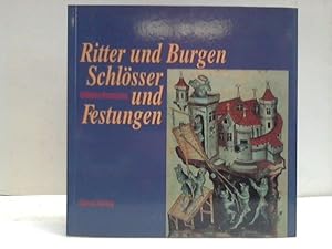 Immagine del venditore per Ritter und Burgen, Schlsser und Festungen venduto da NEPO UG