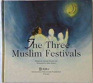 Seller image for The Three Muslim Festivals for sale by Book Catch & Release