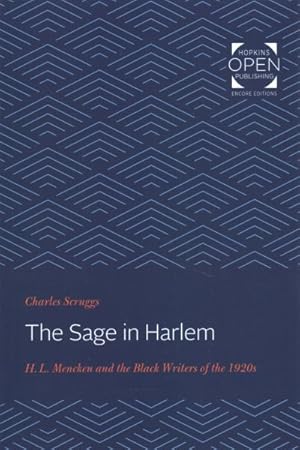 Image du vendeur pour Sage in Harlem : H. L. Mencken and the Black Writers of the 1920s mis en vente par GreatBookPrices