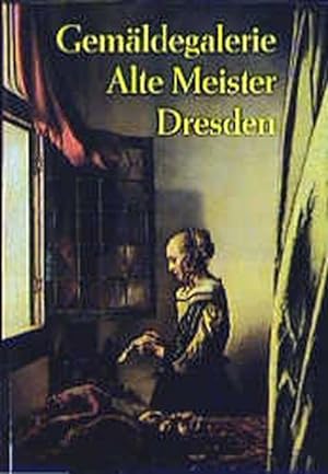 Bild des Verkufers fr Gemldegalerie Alte Meister, Dresden zum Verkauf von Gerald Wollermann