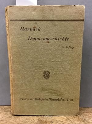 Grundriss der Theologischen Wissenschaften. 4. Teil 3. Band Dogmengeschichte.