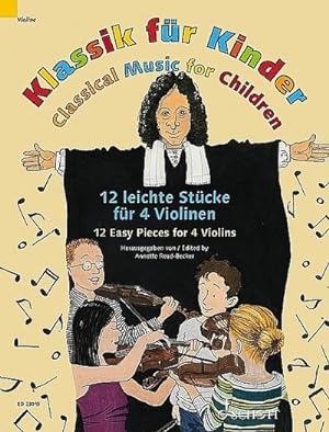 Seller image for Klassik fr Kinder, fr 3-4 Violinen, Spielbuch : 12 beliebte klassische Stcke. Violin-Ensemble for sale by AHA-BUCH GmbH