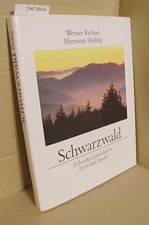 Bild des Verkufers fr Schwarzwald: Lebendige Landschaft in Licht und Dunkel zum Verkauf von ralfs-buecherkiste