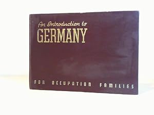 An Introduction to Germany for Occupation Families. Informationen zum Leben in Deutschland für am...
