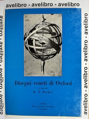Bild des Verkufers fr Designi veneti di Oxford Catalogo della Mostra a cura di K.T. Parker. Volume 6 zum Verkauf von avelibro OHG
