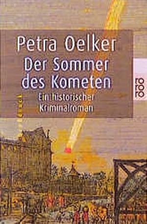 Immagine del venditore per Der Sommer des Kometen: Ein historischer Kriminalroman venduto da Antiquariat Armebooks