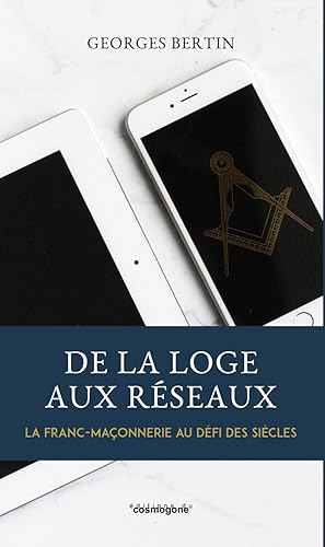 DE LA LOGE AUX RESEAUX INTERNET