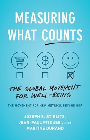 Imagen del vendedor de Measuring What Counts : The Global Movement for Well-Being a la venta por GreatBookPrices