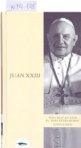 Seller image for VIDA DE JUAN XXIII, EL "PAPA EXTRAMUROS" for sale by Libreria 7 Soles