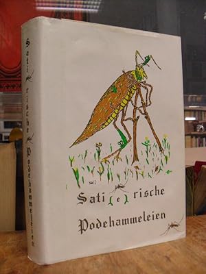 Sati(e)rische Podehammeleien - Ersatzdichtungen gegen auslaufenden Humor, (signiert)