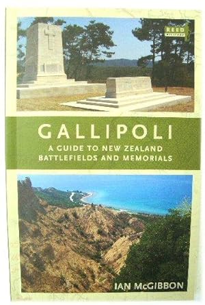 Imagen del vendedor de Gallipoli: A Guide to New Zealand Battlefields and Memorials a la venta por PsychoBabel & Skoob Books