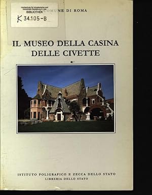 Image du vendeur pour Il Museo della Casina delle Civette. mis en vente par Antiquariat Bookfarm