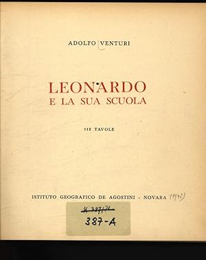 Immagine del venditore per Leonardo e la sua scuola. Storia della pittura italiana. venduto da Antiquariat Bookfarm