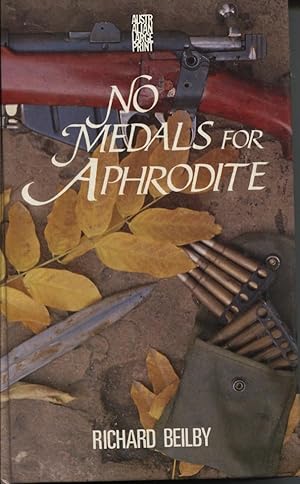 Image du vendeur pour NO MEDALS FOR APHRODITE mis en vente par Dromanabooks