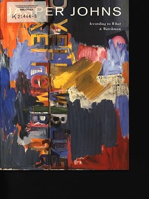 Seller image for Jasper Johns ; according to what & watchman ; 21 January - 14 March 1992. for sale by Antiquariat Bookfarm