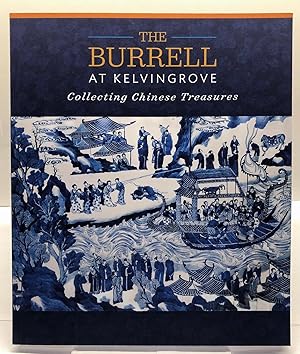 The Burrell at Kelvingrove: Collecting Chinese Treasures