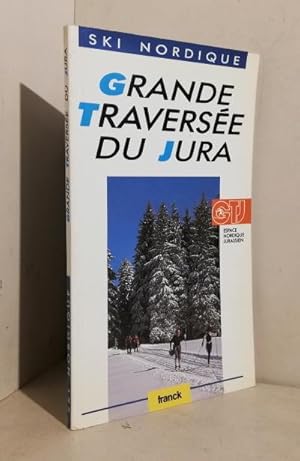 Grande traversée du Jura. Espace nordisque Jurassien