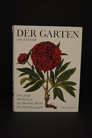 Der Garten von Eichstätt. Hortus Eystettensis. Das große Herbarium des