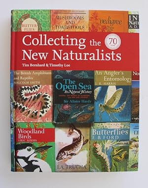 COLLECTING THE NEW NATURALISTS