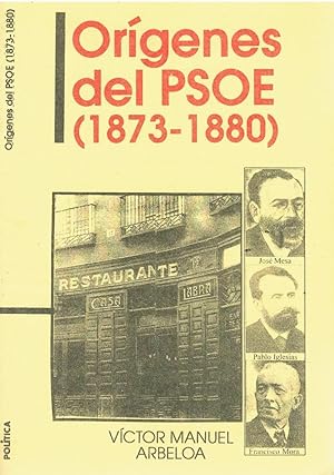 Bild des Verkufers fr Orgenes del Partido Socialista Obrero Espaol, PSOE (1873-1880) zum Verkauf von Librera Dilogo