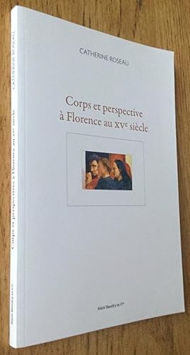 Imagen del vendedor de Corps et perspective  Florence au XVe sicle a la venta por Les Livres du Pont-Neuf