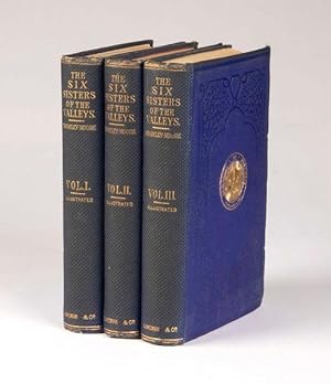Image du vendeur pour The Six Sisters of the Valley. An historical romance. mis en vente par Jarndyce, The 19th Century Booksellers