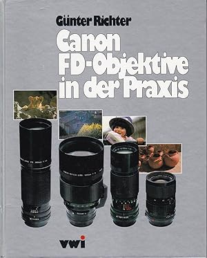 Canon FD-Objektive in der Praxis