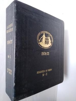Lloyd's Register of Ships 1974 - 1975 , M - Z