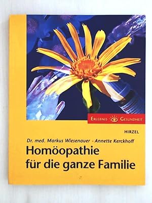 Bild des Verkufers fr Homopathie fr die ganze Familie (Erlebnis Gesundheit) zum Verkauf von Leserstrahl  (Preise inkl. MwSt.)