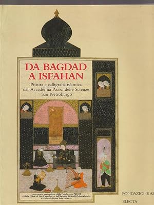 Imagen del vendedor de Da Bagdad a Isfahan a la venta por Librodifaccia