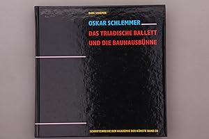 Seller image for OSKAR SCHLEMMER - DAS TRIADISCHE BALLETT UND DIE BAUHAUSBHNE. for sale by INFINIBU KG