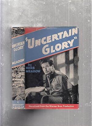 Seller image for Uncertain Glory (1944 movie edition in original dust jacket) for sale by Old Book Shop of Bordentown (ABAA, ILAB)