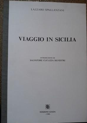 Imagen del vendedor de VIAGGIO IN SICILIA. INTRODUZIONE DI SALVATORE COCUZZA SILVESTRI, COPIA XEROGRAFICA a la venta por Libreria antiquaria Pagine Scolpite