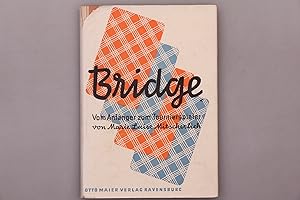 Seller image for BRIDGE. Vom Anfnger zum Turnierspieler for sale by INFINIBU KG