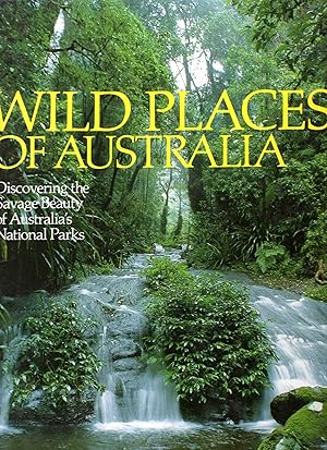 Seller image for Wild Places of Australia for sale by Pendleburys - the bookshop in the hills