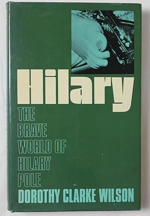 Hilary: Brave World of Hilary Pole - signed copy