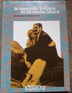 LE SECONDE LETTERE DI GROUCHO MARX.,