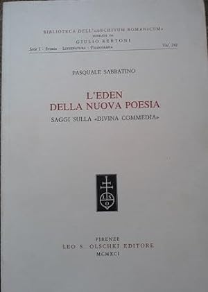 Seller image for L'EDEN DELLA NUOVA POESIA. SAGGI SULLA DIVINA COMMEDIA., for sale by Libreria antiquaria Pagine Scolpite