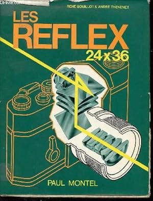 Image du vendeur pour Les reflex 24 x 36 - 2e dition actualise et trs augmente. mis en vente par Le-Livre