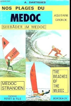 Bild des Verkufers fr Nos plages du mdoc - Aquitaine - Gironde. zum Verkauf von Le-Livre