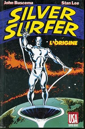 Immagine del venditore per Super Heros 4 : Silver Surfer - L'Origine venduto da Librairie Le Nord