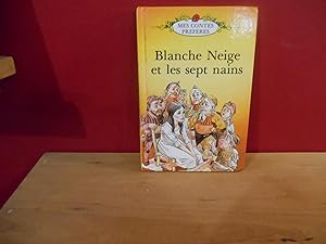 Seller image for MES CONTES PREFERES; Blanche Neige et Les Sept nains for sale by La Bouquinerie  Dd