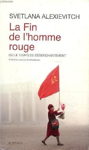 Bild des Verkufers fr La fin de l'homme rouge ou le temps du dsenchantement zum Verkauf von Le-Livre