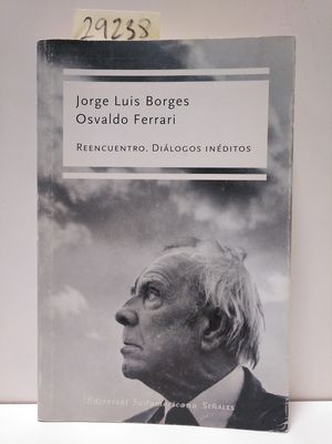 Image du vendeur pour REENCUENTRO. DIALOGOS INEDITOS mis en vente par Librera Circus