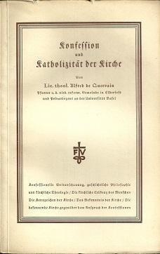 Imagen del vendedor de Konfession und Katholizitt der Kirche. a la venta por Antiquariat Axel Kurta