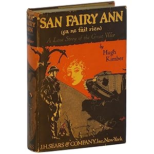 San Fairy Ann (Ca ne fait rien): A Love Story of the Great War